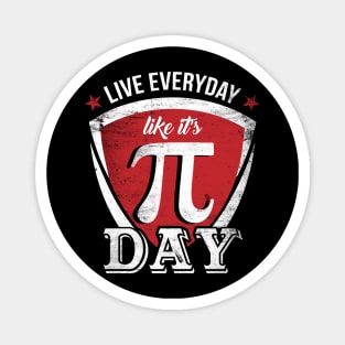 Live Everyday Like Its Funny Math Teacher Happy Pi Day Magnet